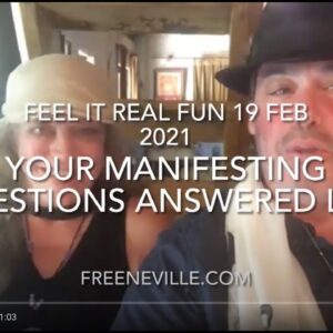 Neville Goddard and Your Manifesting Questions Answered Live - Feb 19, 2021