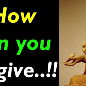 How Can You Forgive?? Buddha Quotes on Reconciliation | Reconciliation Quotes | Forgiveness Quotes