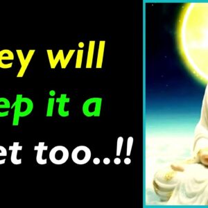They Will Keep YOURS..!! Powerful Buddha Quotes On Secrets | Life-changing Buddhist Quotes |Buddhism