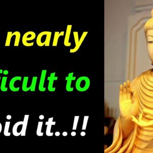 It's Nearly Difficult to AVOID It!! Buddha Quotes on Culture | Buddhism on Culture | Culture Quotes