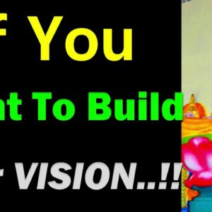 How to Build Your Vision From Ground Up!! Buddha Quotes on Vision | Write Your Vision | Your Dream