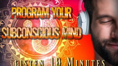 Program Your Subconscious Mind, I AM POWERFUL Affirmations, Positive Energy & Motivation 8 Program Your Subconscious Mind, I AM POWERFUL Affirmations, Positive Energy & Motivation