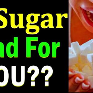 Is Sugar Bad For You? | What Sugar Does to Our Body? | Sugar is Not a Treat |Sugar: The Bitter Truth