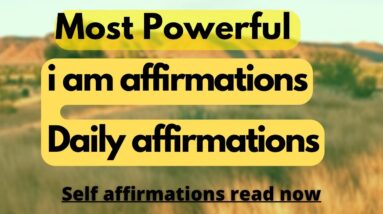 I am affirmations | Daily Affirmations | Self affirmations | law of attraction|positive affirmations