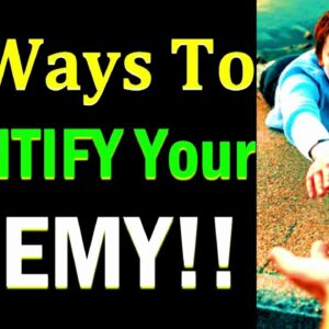 How To Identify Your Enemies Before They Destroy You!! 10 Ways To Identify Your Enemy | Top Tricks