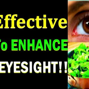 10 Ways to IMPROVE Your EYESIGHT Naturally!! How To HEAL Your Eyesight | Improve Weak Eyesight