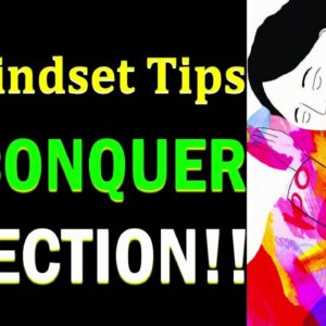 10 Tips On How To Handle Rejection in Marriage!! Mindset To Conquer Rejection | When You're Rejected